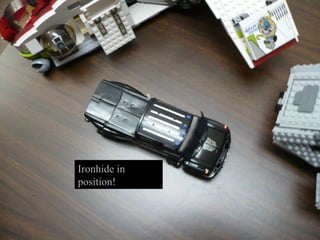 Ironhide in position! 