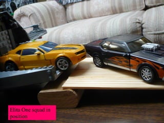 Elita One squad in position 