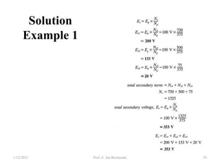 Solution
Example 1
1/12/2023 Prof. Z. Jan Bochynski 53
 