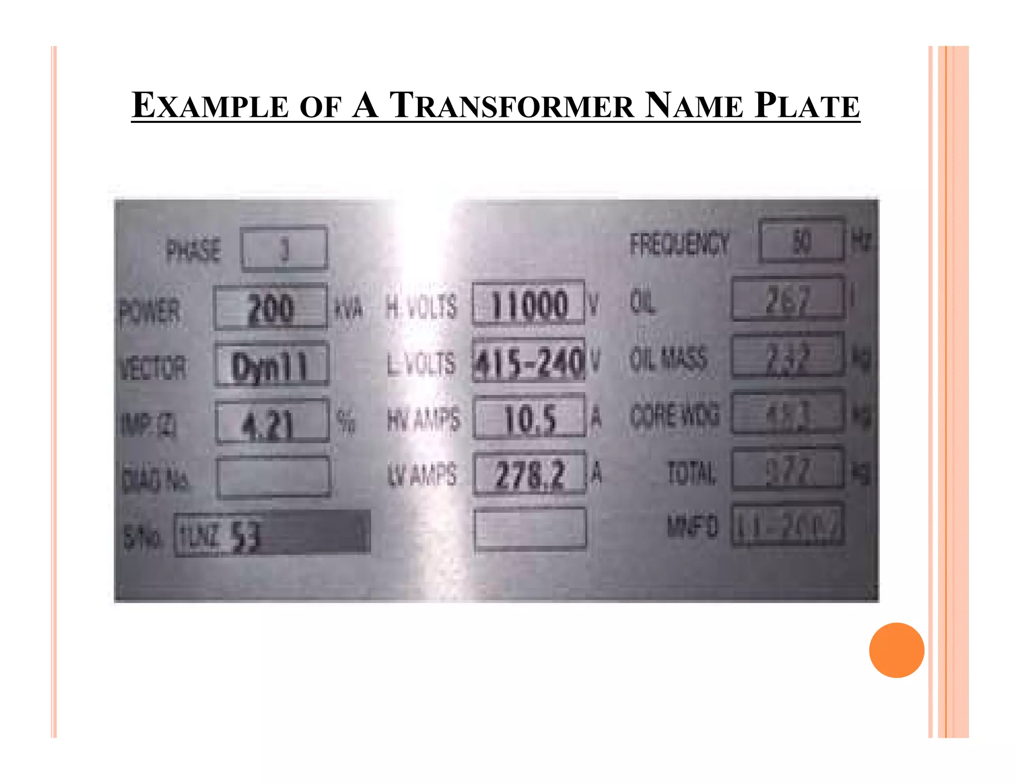 EXAMPLE OF A TRANSFORMER NAME PLATE
 