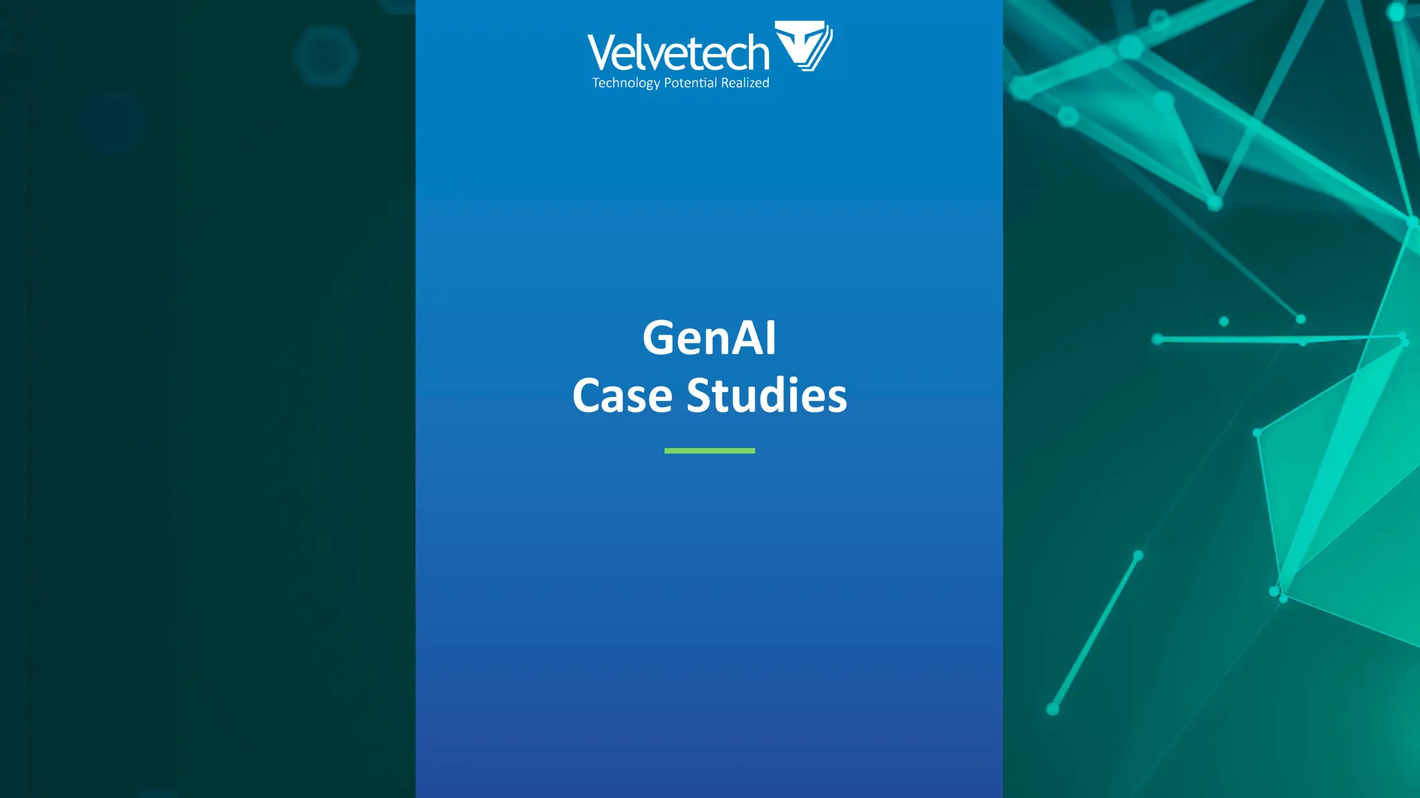 GenAI
Case Studies
 