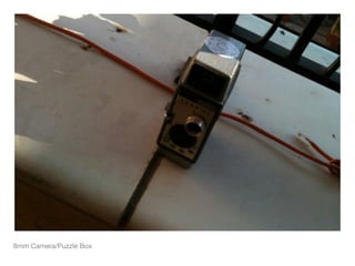 8mm Camera/Puzzle Box
 