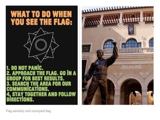 Flag advisory and courtyard ﬂag
 