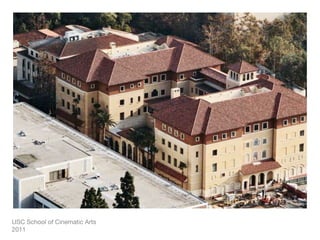 USC School of Cinematic Arts
2011
 