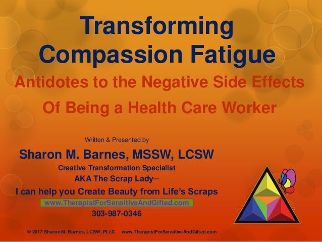 Transforming Compassion Fatigue