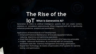 Transforming Industries with IoT and Generative AI | PPTX