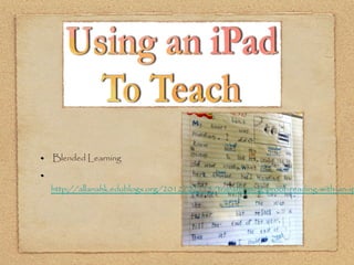 Blended Learning


http://allanahk.edublogs.org/2012/02/15/transforming-proof-reading-with-an-ip
 