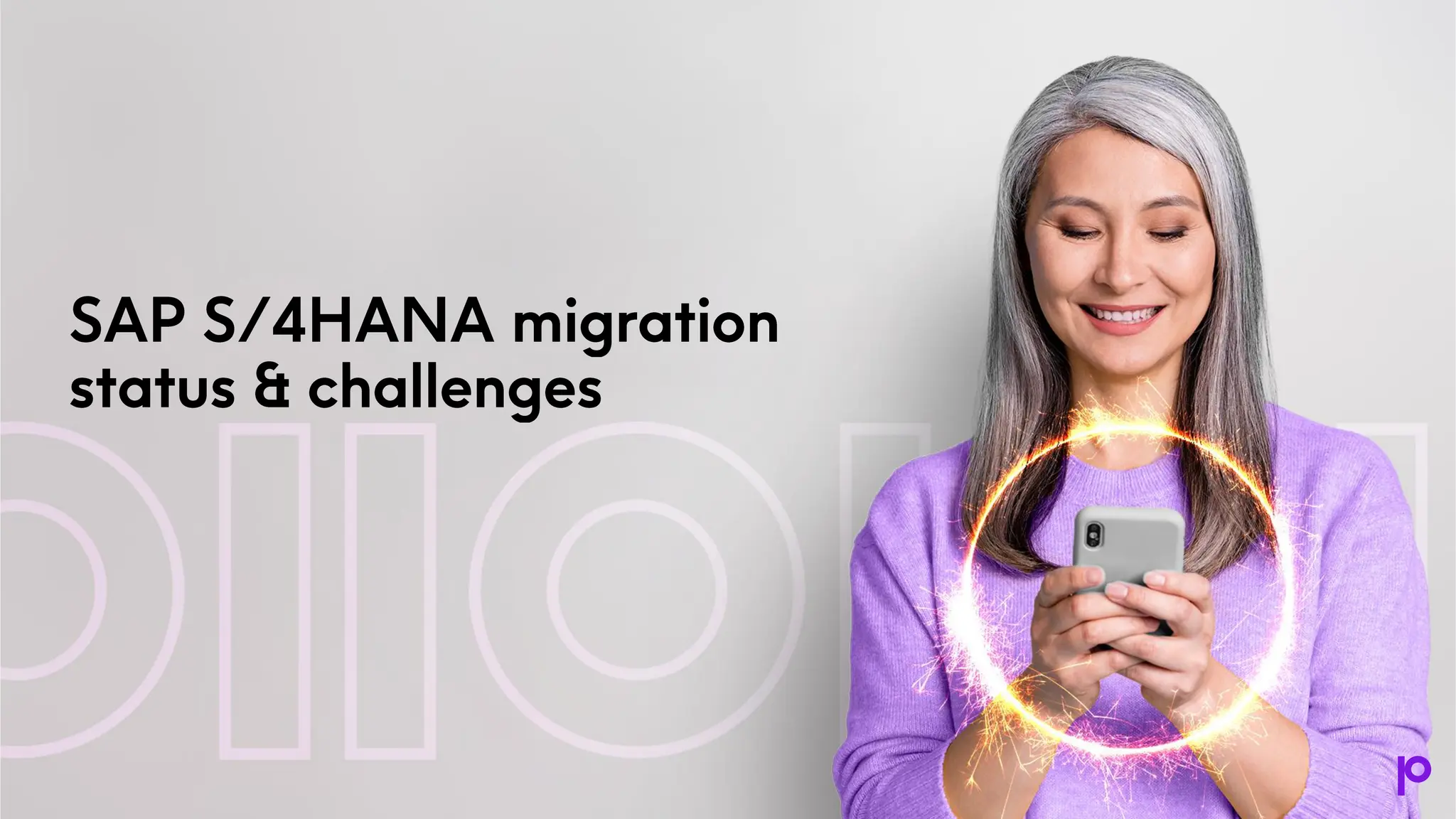 SAP S/4HANA migration status & challenges 
