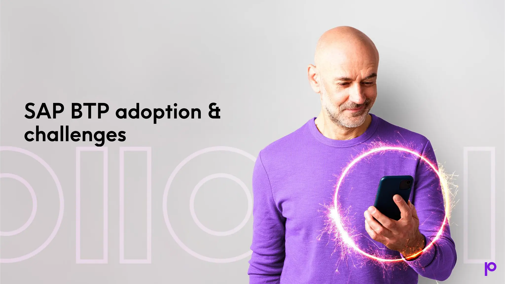 SAP BTP adoption & challenges 