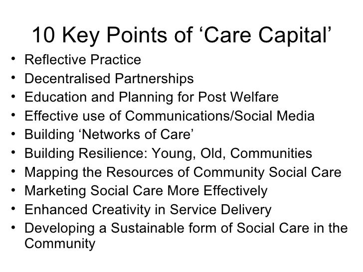 Transforming social care into social capital Transforming social care into social capital