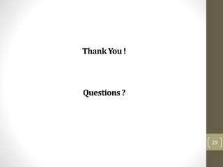 ThankYou!
Questions?
29
 