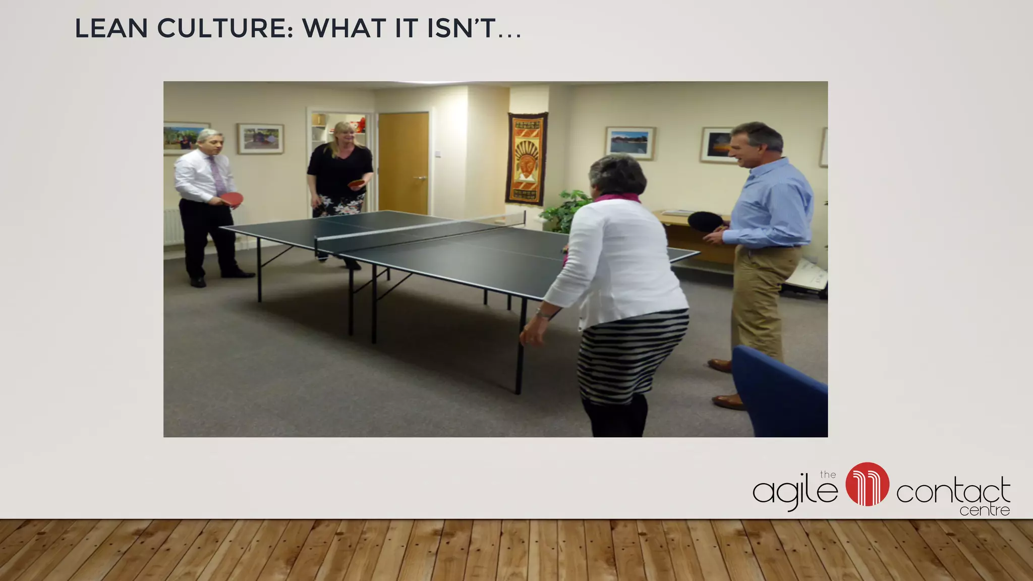 LEAN CULTURE: WHAT IT ISN’T…
 