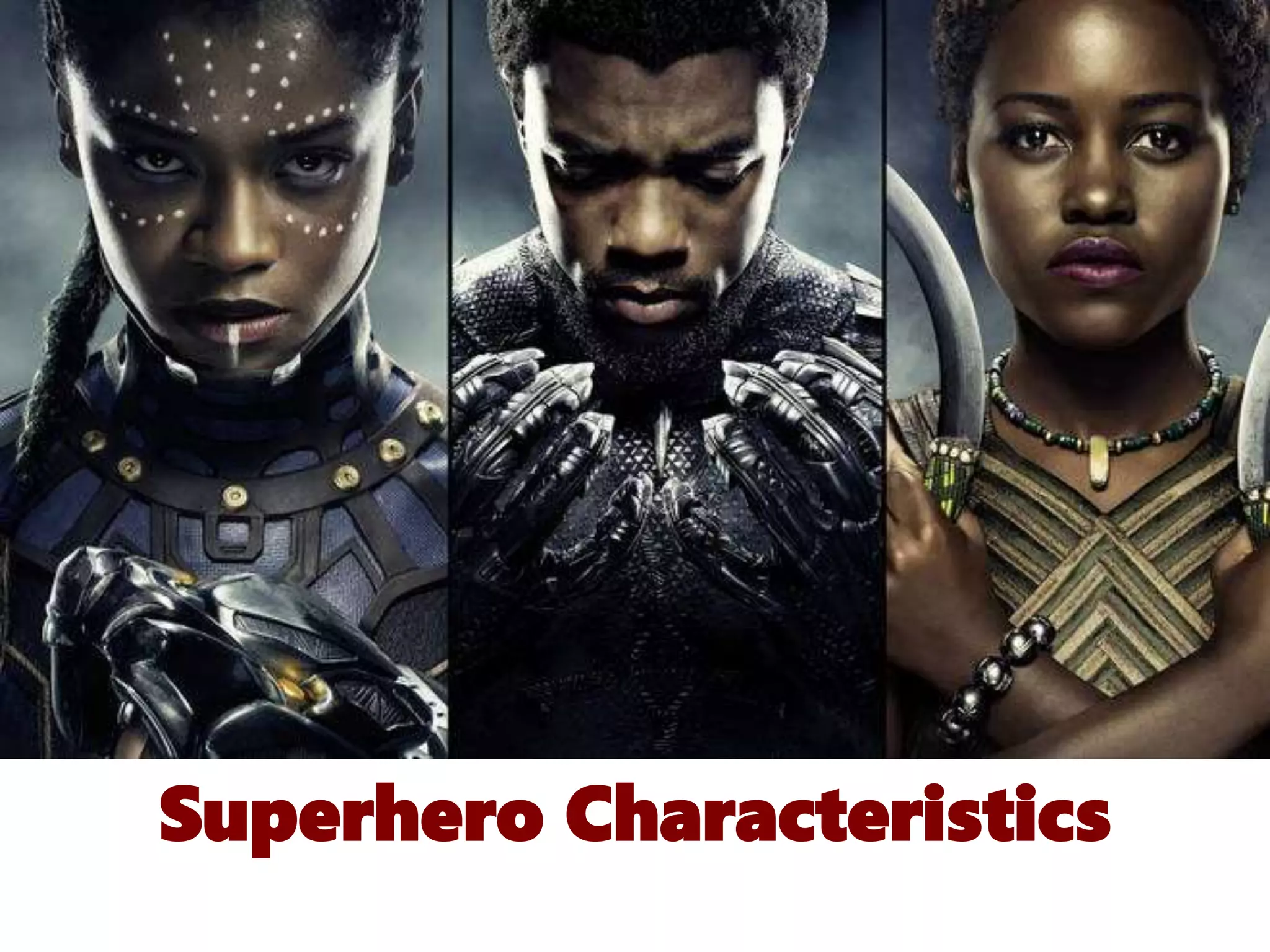 Superhero Characteristics
 