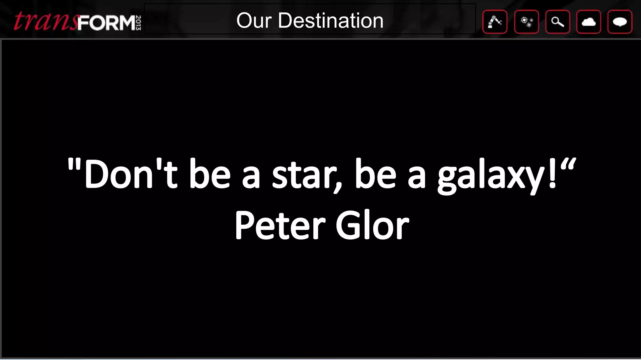 © Copyright 2000-2013 TIBCO Software Inc. All rights reserved. TIBCO Confidential & Proprietary Information.
TitleClick to edit textOur Destination
Partners Clients
Teams
Communities of Practice
VALUE NETWORK
 