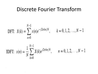 Discrete Fourier Transform
 