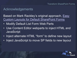 Transform SharePoint default list forms with HTML, CSS and JavaScript