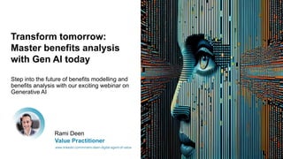 Transform tomorrow: Master benefits analysis with Gen AI today webinar ...