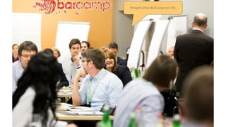 Beispiel eines BarCamps vor Ort
 