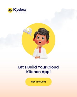 Get in touch!
Let's Build Your Cloud
Kitchen App!
 