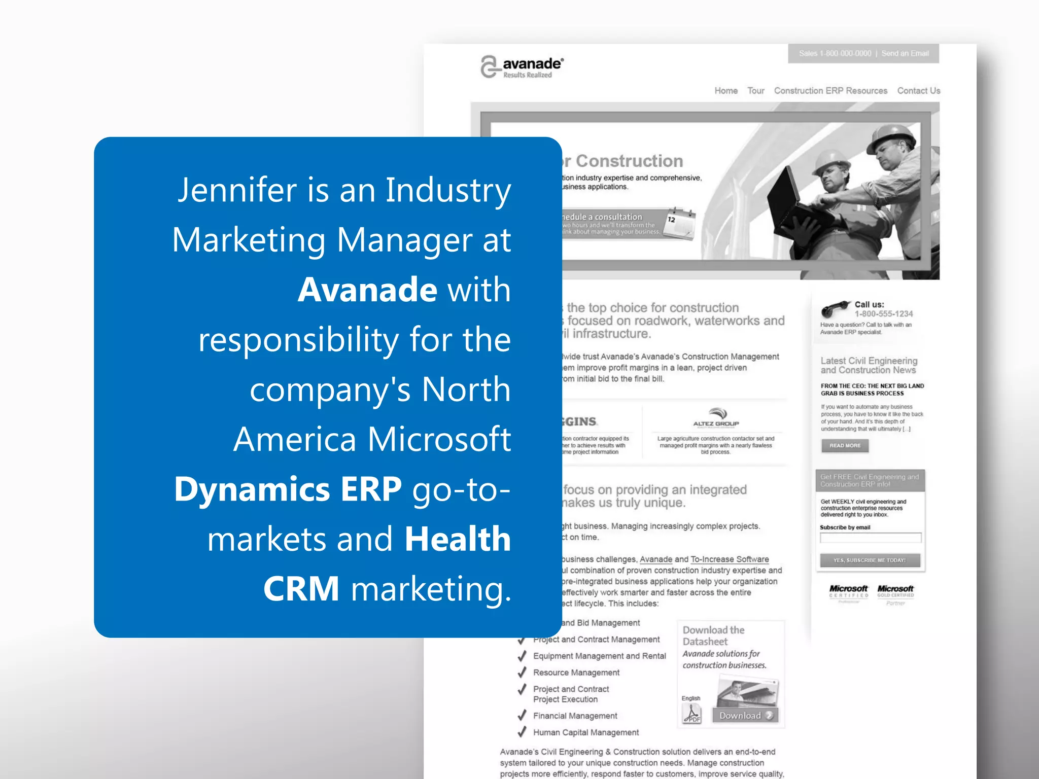 Jennifer is an Industry
Marketing Manager at
        Avanade with
 responsibility for the
    company's North
   America Microsoft
Dynamics ERP go-to-
  markets and Health
      CRM marketing.
 