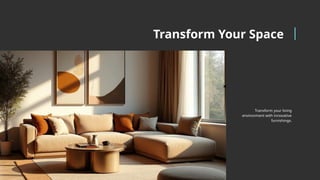 Transform Your Space design your modern house | PPTX