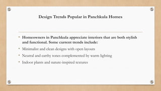 Transform Your Space with the Best Interior Designer in Panchkula | PPTX