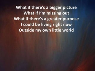 I try to stay awake through the Sunday morning churchI throw a twenty in the plate but I never give ’til it hurtsAnd I turn off the news when I don’t like what I seeIt’s easy to do when it’s population me   