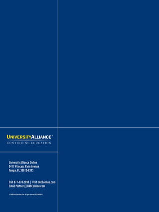 university alliance online
9417 Princess Palm avenue
tampa, Fl 33619-8313


call 877-370-2093 | visit uaceonline.com
email Partner@uaceonline.com

©2009 bisk education, inc. all rights reserved. Pc: broua19
 