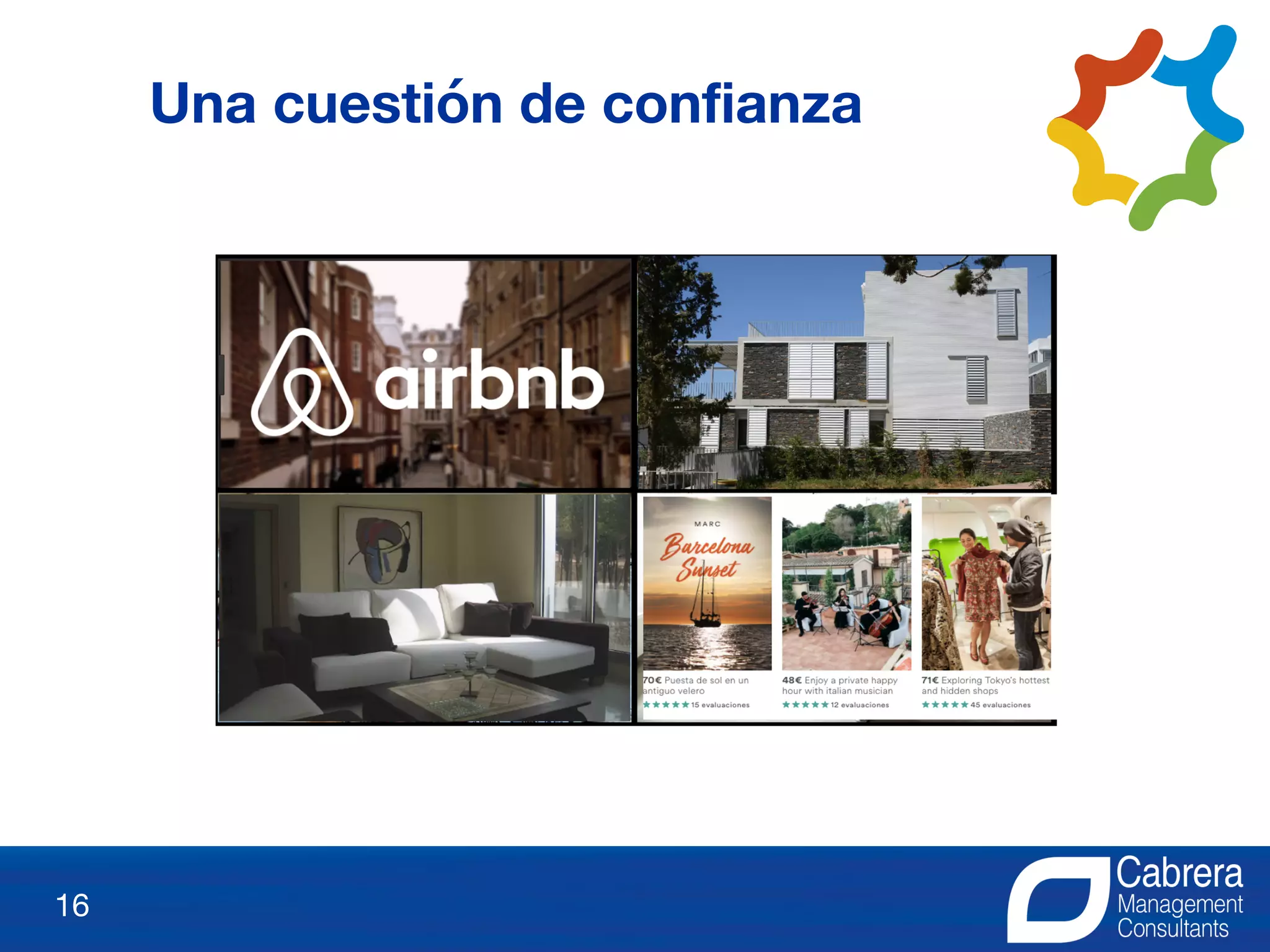 16
Una cuestión de confianza
 