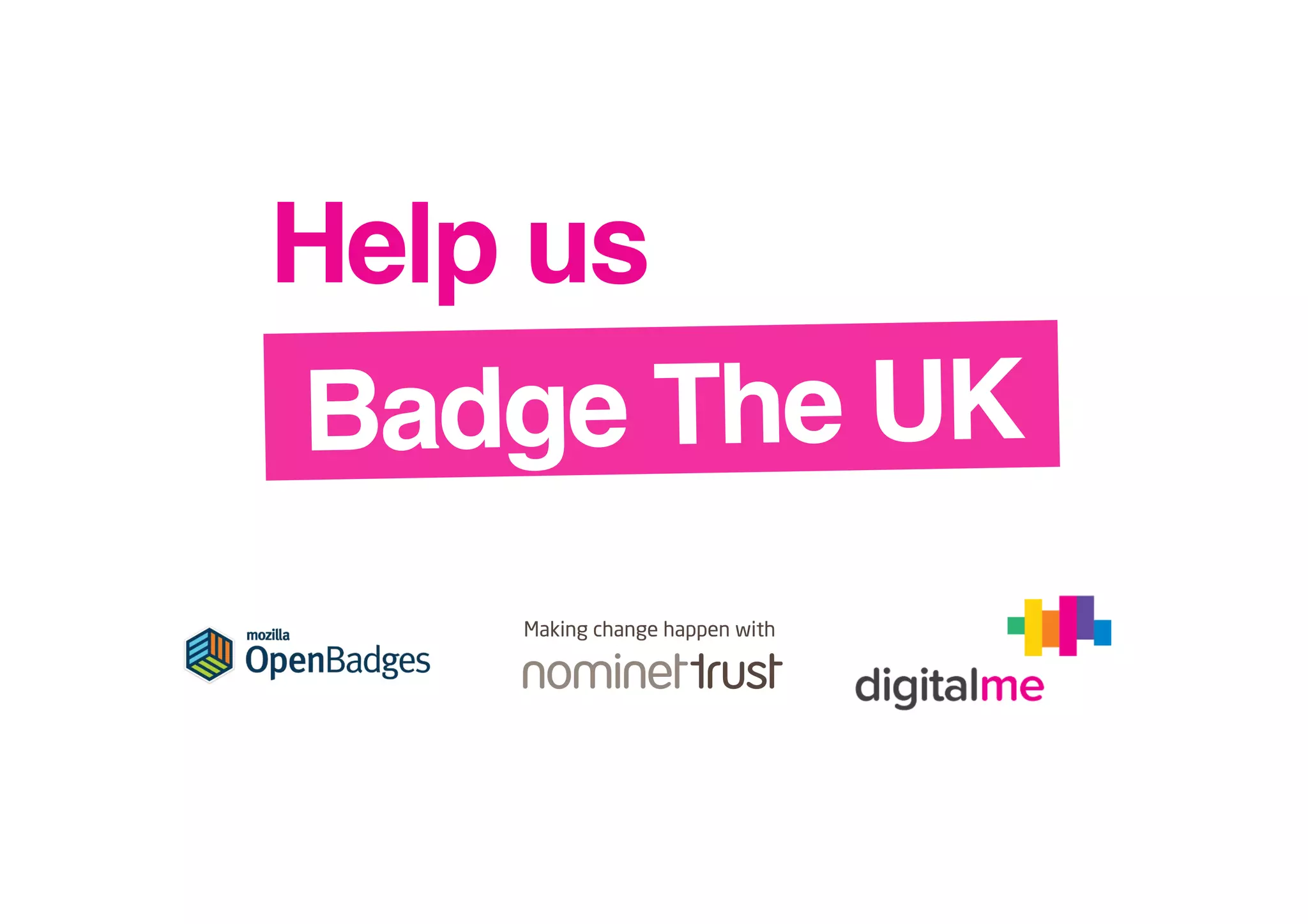 Help us!
Badge The UK!

 