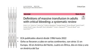• ECA publicados abarcó desde 1986 hasta 2022
• Ocho se llevaron a cabo en varios continentes, con otros 11 en
Europa, 10 en América del Norte, cuatro en África, dos en Asia y uno
en América del Sur
 