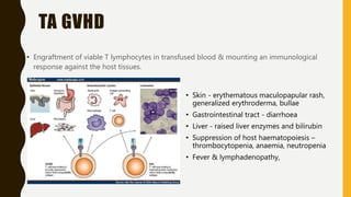 Transfusion requirements for immunocompromised patients | PPTX
