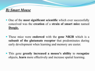 Doogie Mouse Transgenesis by Dr.Ashwini J. Patel-Gujarat | PPTX