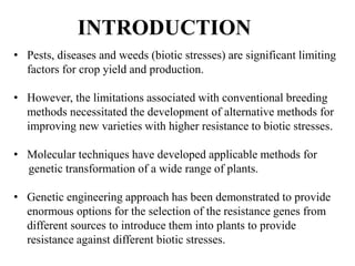 Transgenic plants with biotic stress resistance | PPTX