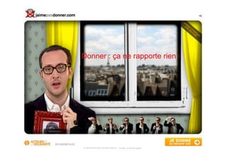 Donner : ça ne rapporte rien !
 