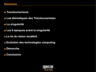 Transhumanisme et Singularité par Denis Failly