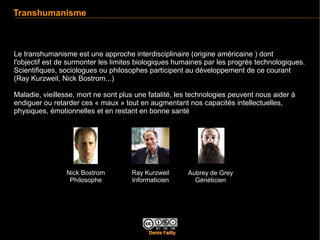 Transhumanisme et Singularité par Denis Failly