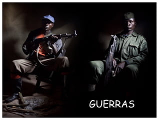 GUERRAS

 