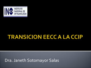 Dra. Janeth Sotomayor Salas III CONGRESO INTERNACIONAL DE OFTALMOLOGIA 