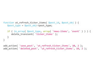 function ut_refresh_ticker_items( $post_id, $post_obj ) {
$post_type = $post_obj->post_type;
	
if ( in_array( $post_type, array( 'news-items', 'event' ) ) ) {
delete_transient( 'ticker_items' );
}
}
add_action( 'save_post', 'ut_refresh_ticker_items', 10, 2 );
add_action( 'deleted_post', 'ut_refresh_ticker_items', 10, 2 );
 