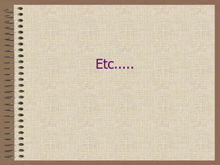 Etc..... 