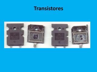 Transistores
 