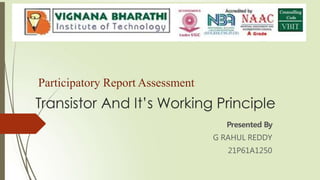 Presented By
G RAHUL REDDY
21P61A1250
Participatory Report Assessment
 