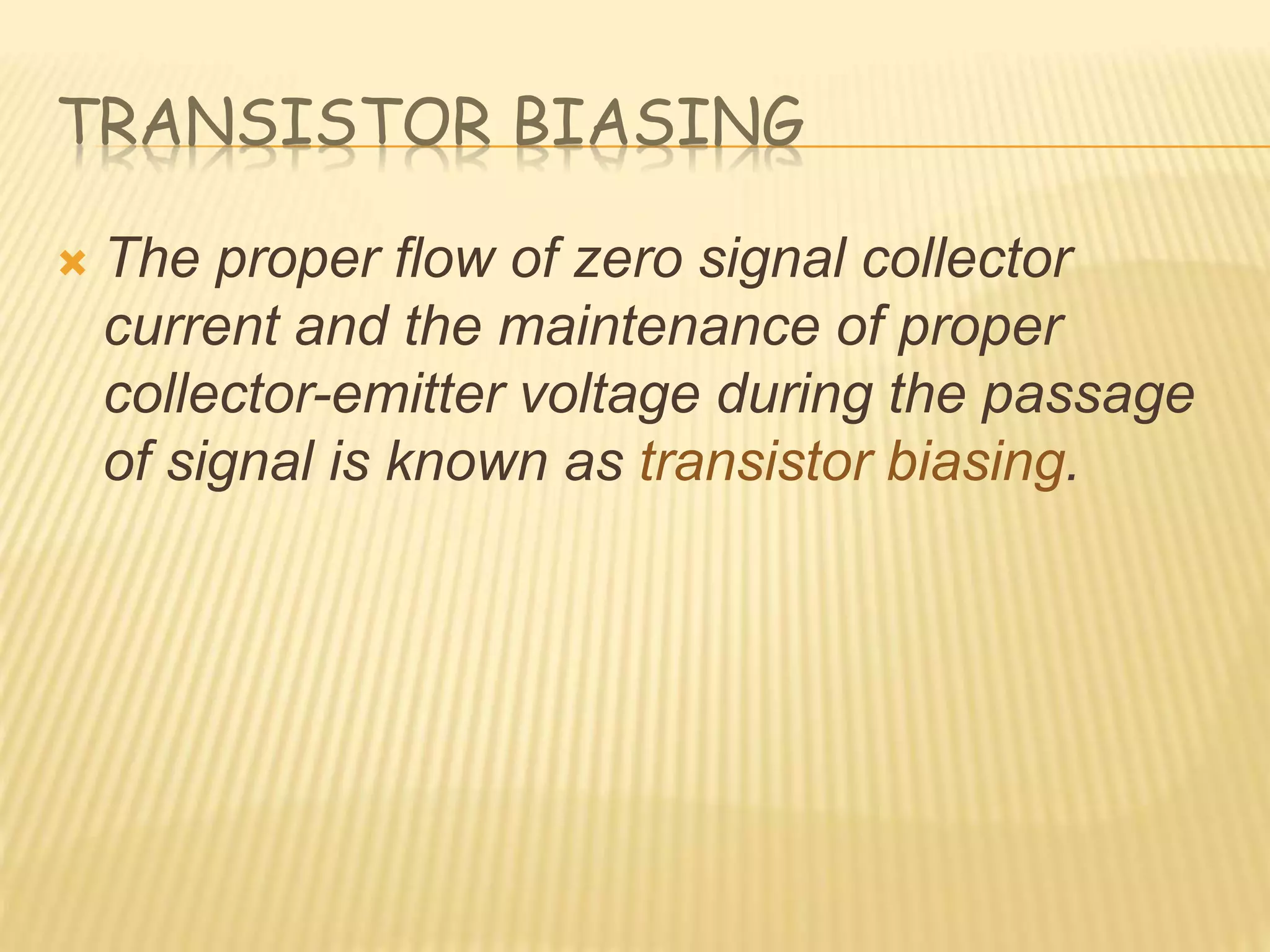Transistor biasing PPT