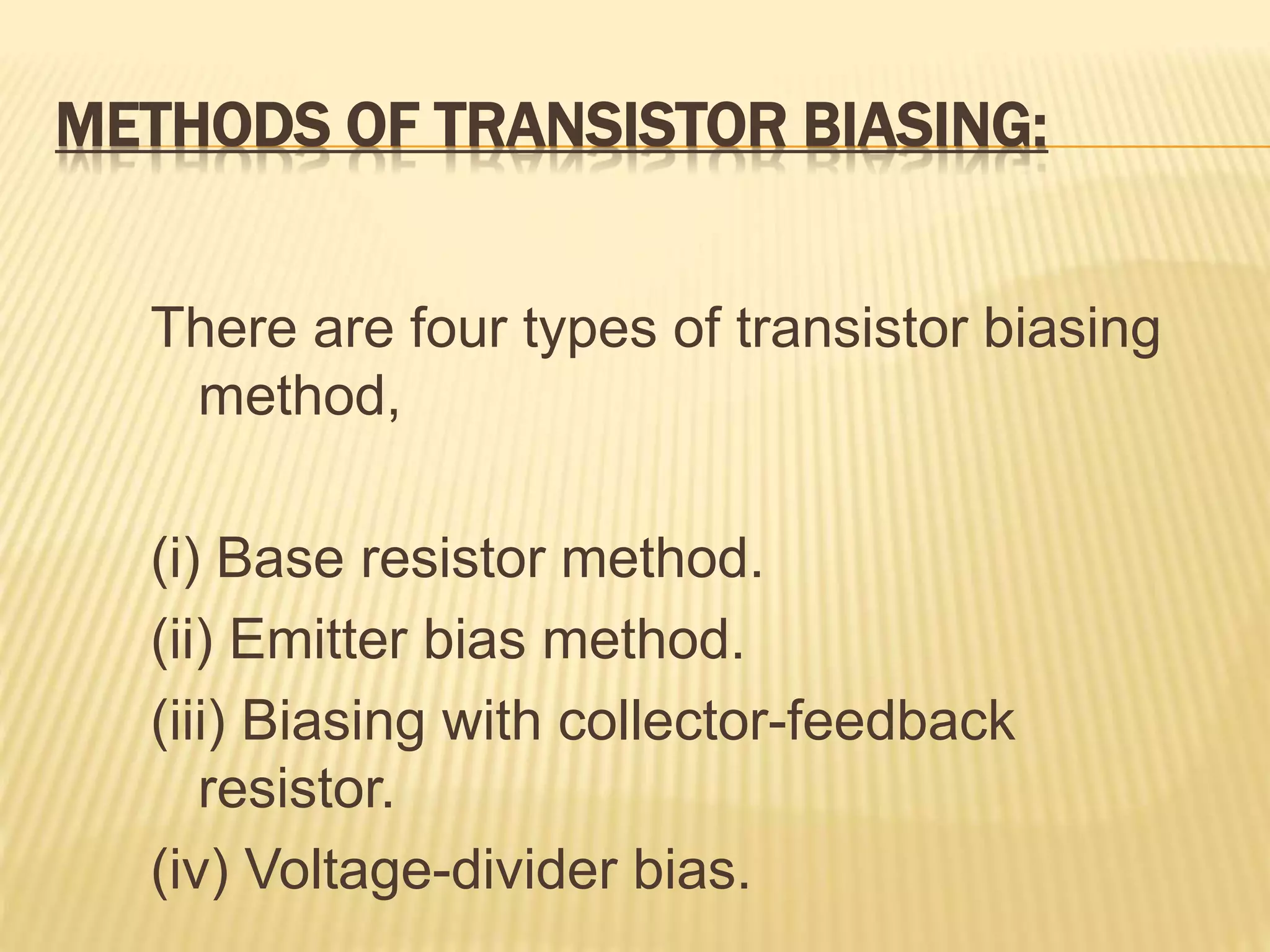 Transistor biasing PPT