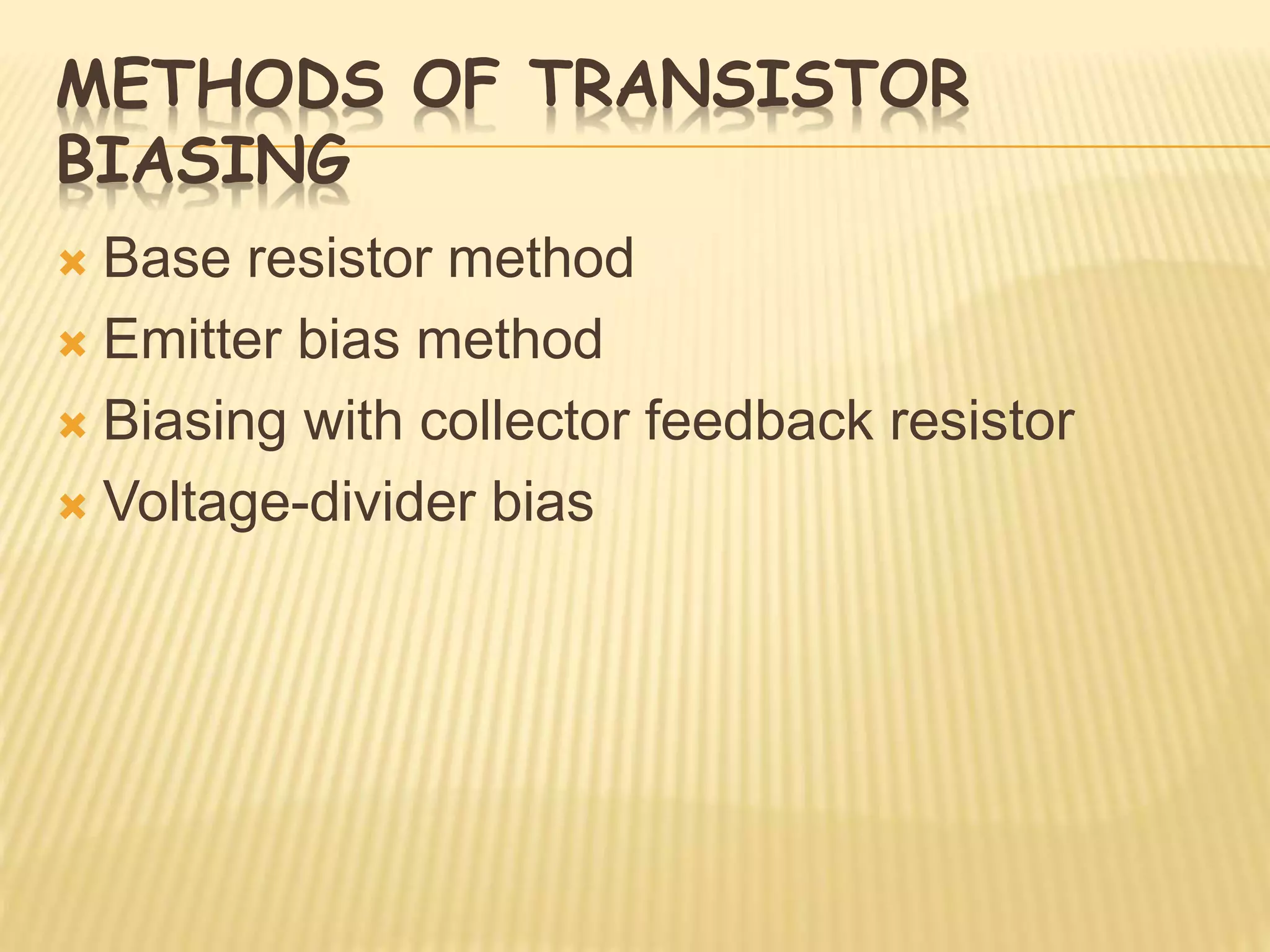 Transistor biasing PPT