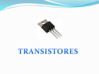 Transistores