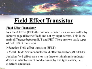 Field Effect Transistor (FET) and it's Types | PPTX