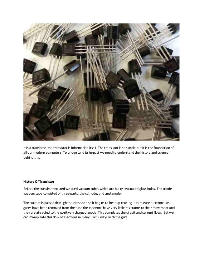 Transistors The Invention That Changed The World. History, Working