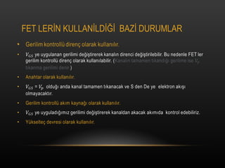 FET LER?N KULLAN?LD???  BAZ? DURUMLAR 